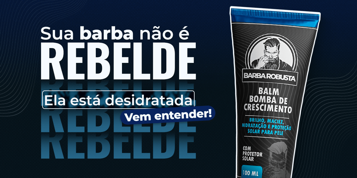 Por que sua Barba Parece Palha? O Especialista Explica (e Resolve) - Barba Robusta
