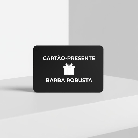Cartão - presente da Barba Robusta - Barba Robusta